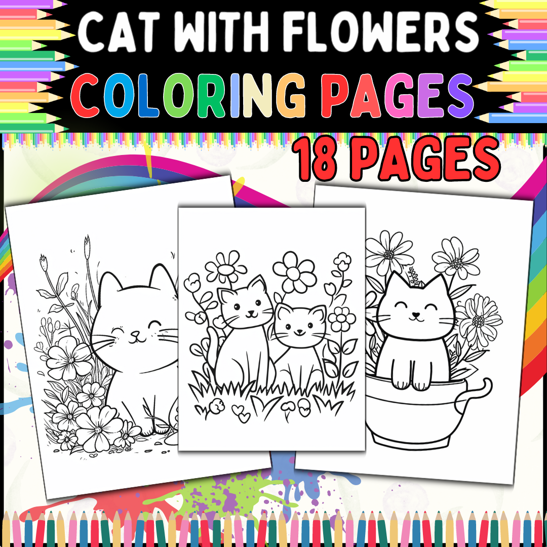 Cat coloring pages with Flowers: Homeschool, Classroom and Preschool to Grades 5