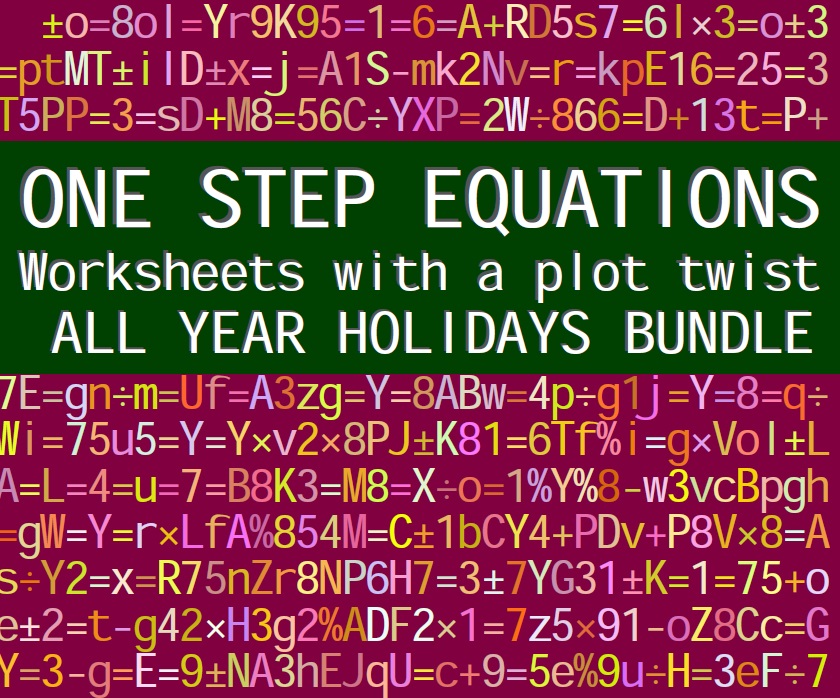 SOLVING ONE STEP EQUATIONS - ALL YEAR HOLIDAYS BUNDLE