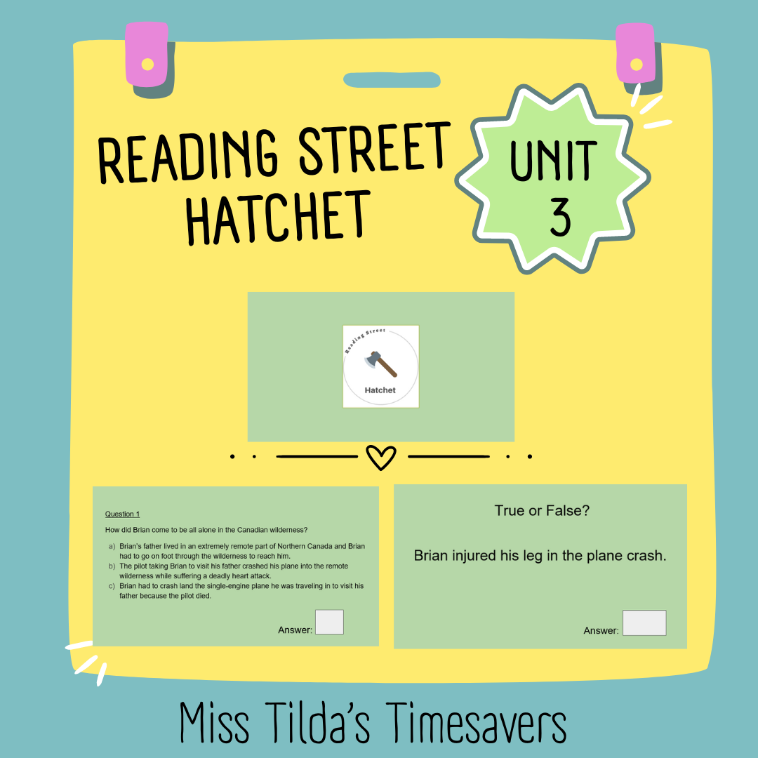 Hatchet Quiz - Grade 6 Reading Street