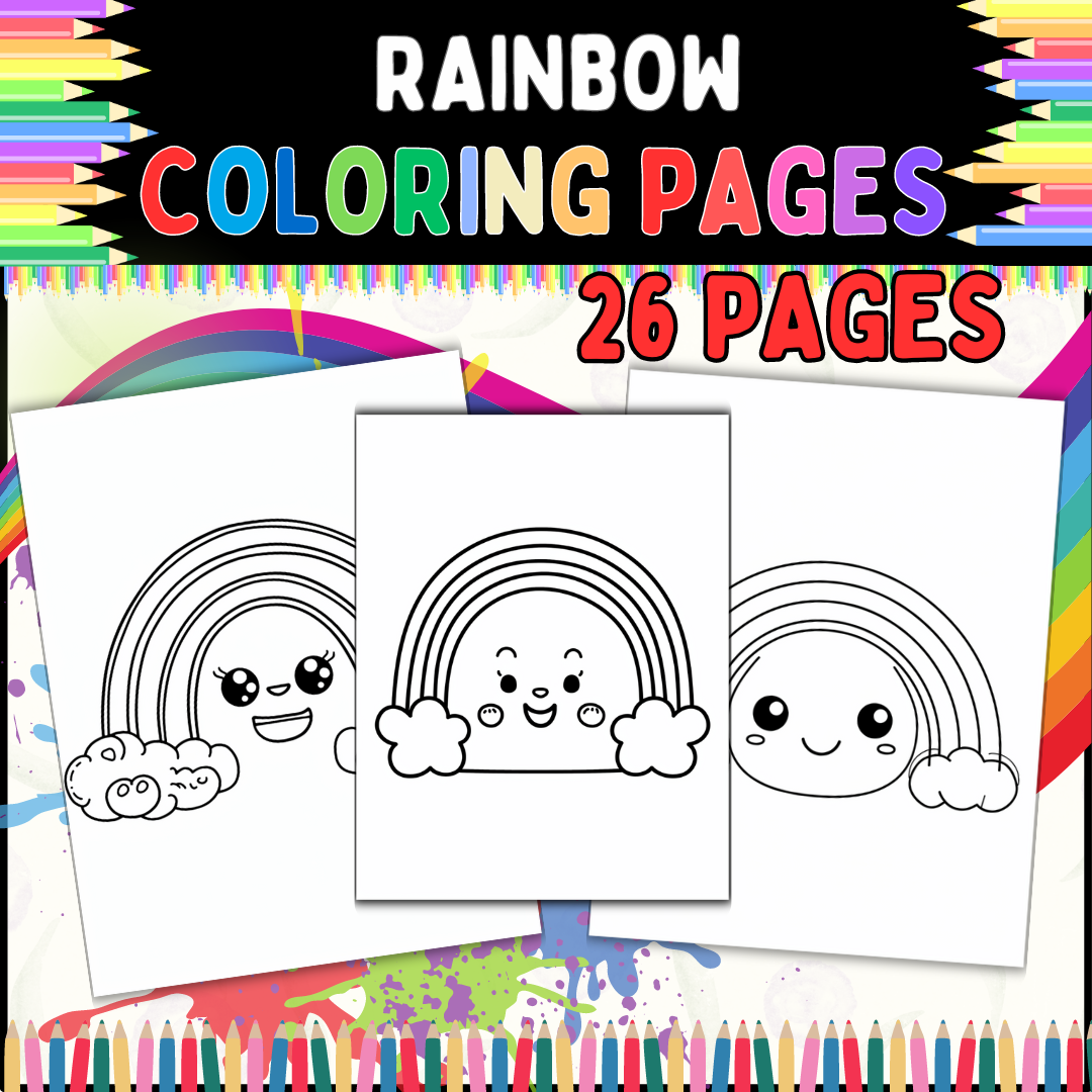 Rainbow coloring pages: 26 Pages of Colorful Adventures for Kids (All Ages!)