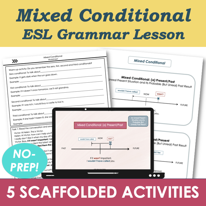 Mixed Conditional – Adult ESL B2 Grammar Lesson, Activities, Worksheets
