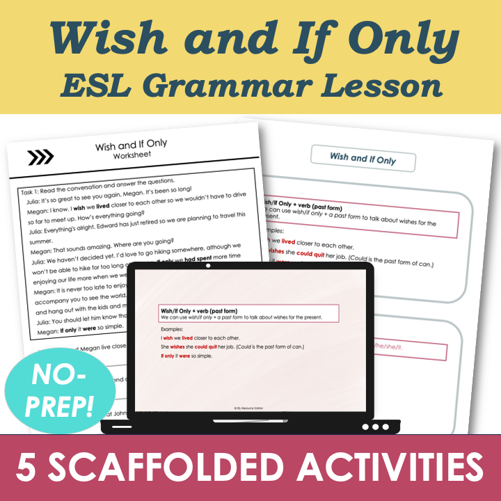 Wish and If Only – Adult ESL B2 Grammar Lesson, Activities, Worksheets