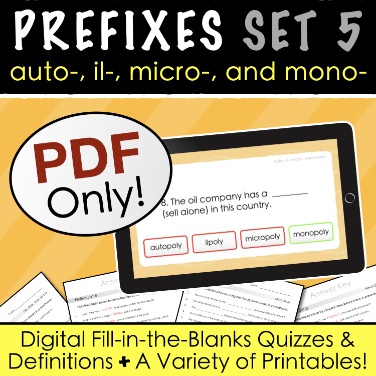 PREFIXES | auto- il- micro- & mono- | Google Slides + Printable Quizzes & Lists