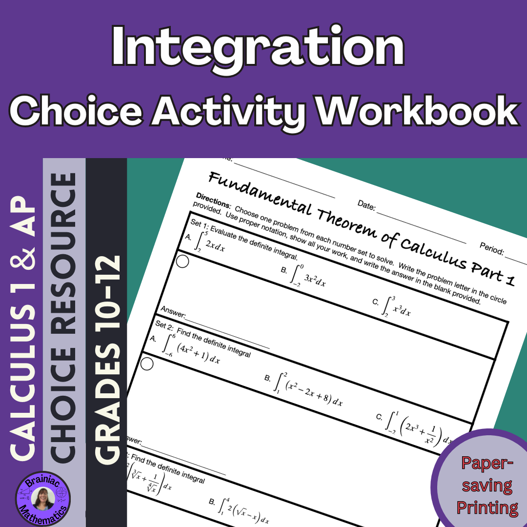 Integration Technique Choice Activity Workbook for Calculus 1 and AP Calculus Students