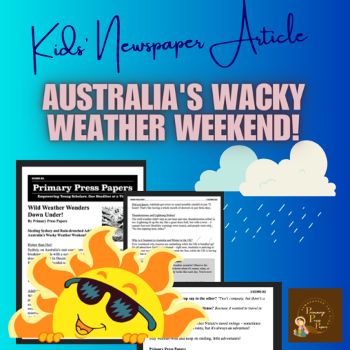 Australia's Wild Weather Wonders Down Under! By Primary Press Papers