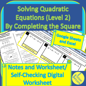 Solve Quadratic Equations by Completing the Square Level 2-Paper and Digital