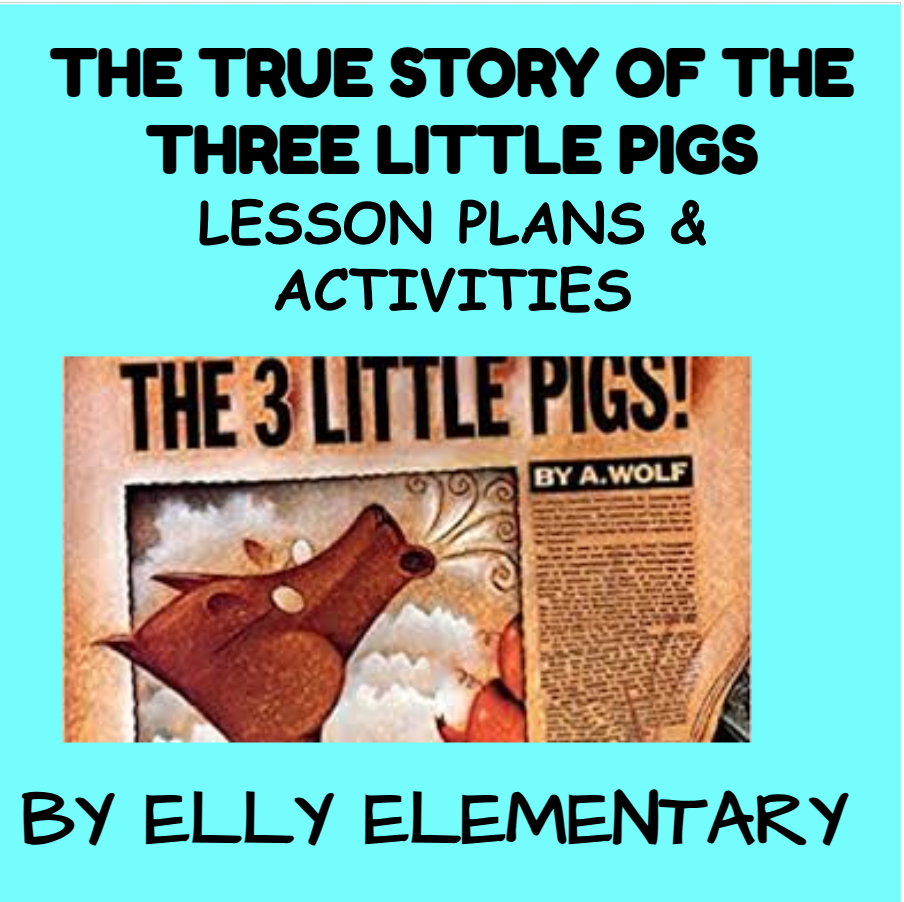 THE TRUE STORY OF THE THREE LITTLE PIGS LESSON PLANS & ACTIVITIES