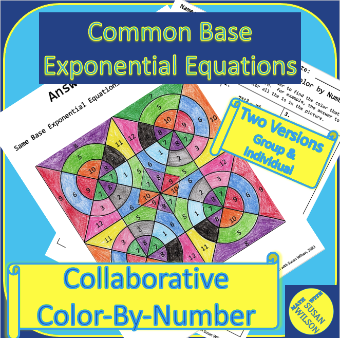 Solve Common Base Exponential Equations-Individual or Group Color By Numbers