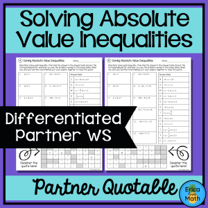 Solving Absolute Value Inequalities Differentiated Partner Worksheets Quotable