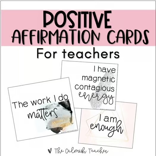 Printable Positive Affirmation Cards for Teachers