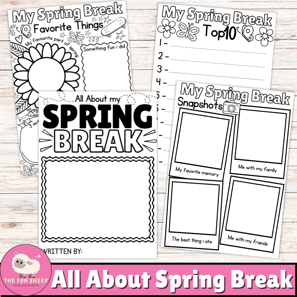 All About Spring Break | Spring Break Writing Reflection and Snapshots