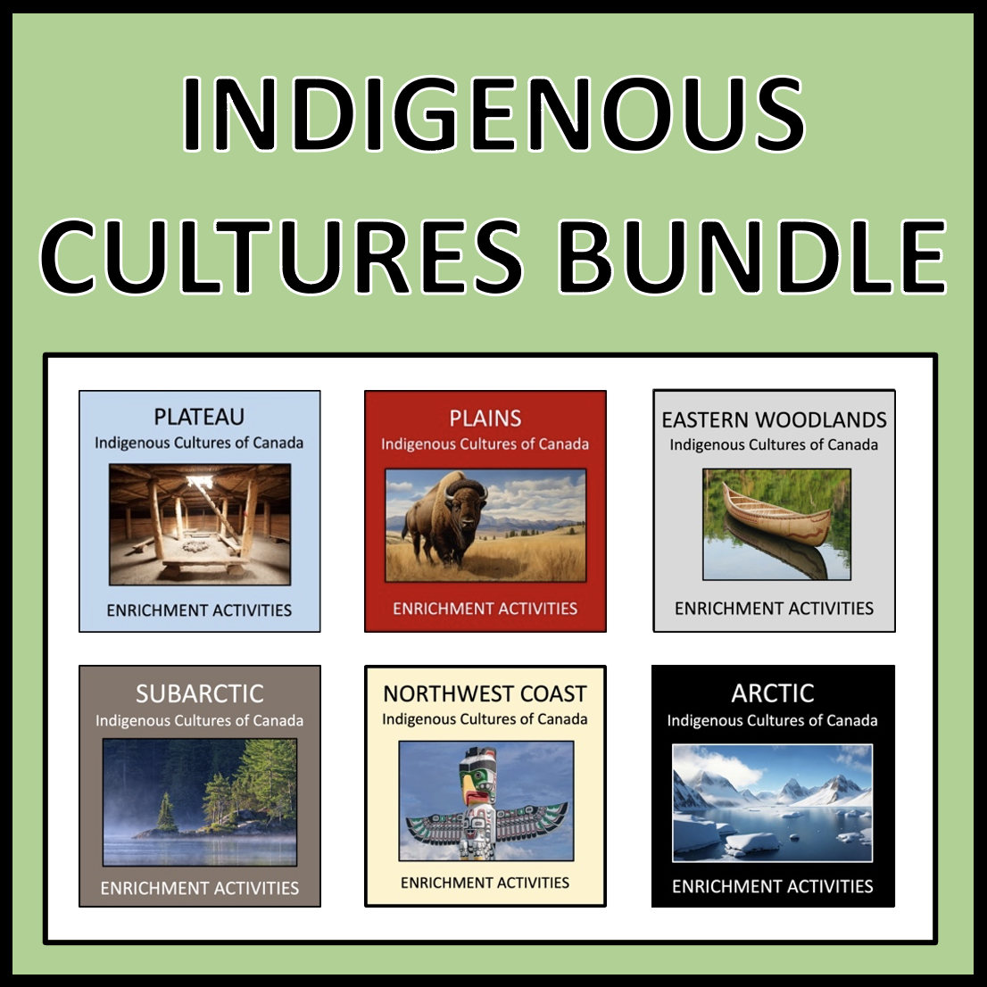 Indigenous Cultures of Canada Enrichment Bundle