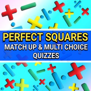 PERFECT SQUARES - GUIDED WORKSHEETS & QUIZZES