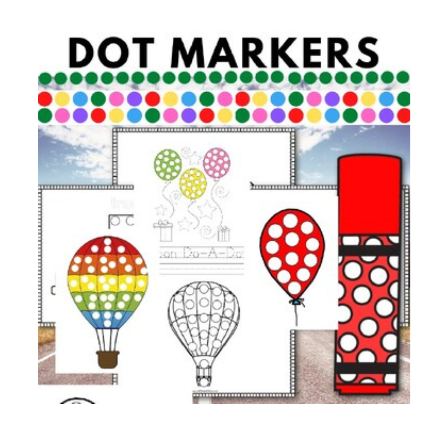 Ballon Do a Dot Printable Hot Air Balloon Dot Marker Printables Worksheets