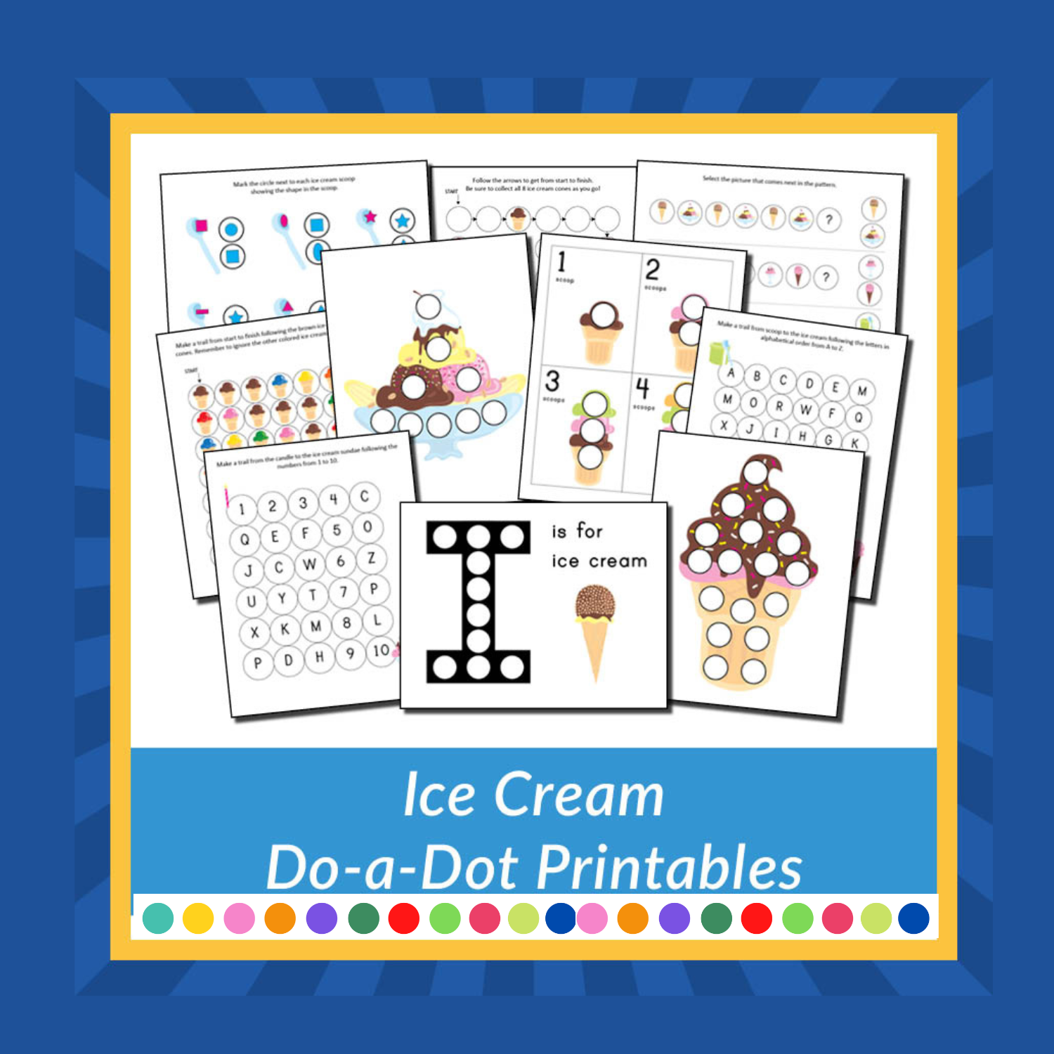 Ice Cream Do-a-Dot Printables, Ice Cream Dot Markers Summer Activity