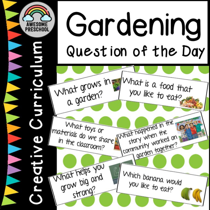Creative Curriculum - Gardening Study - Question of the day