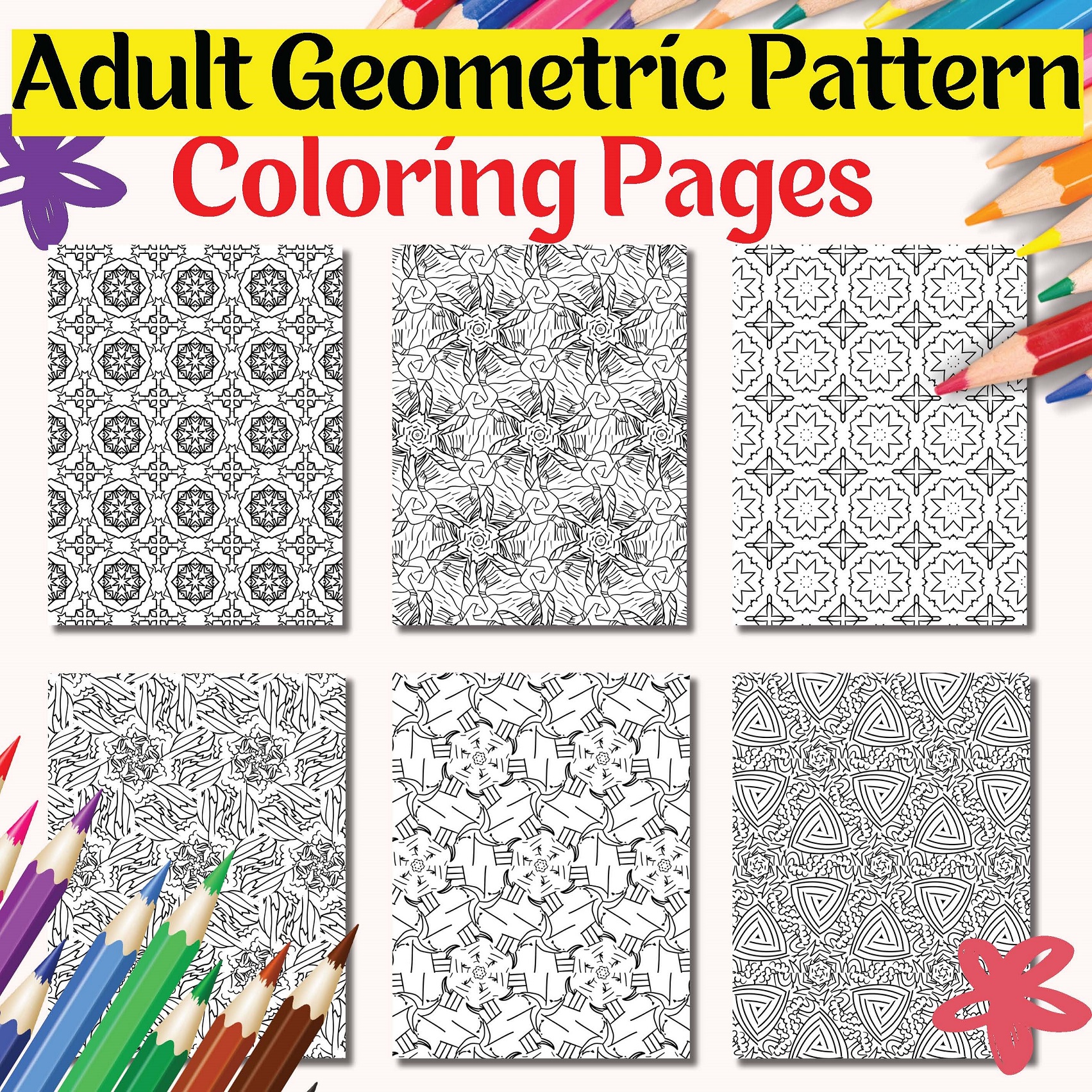 Adult Geometric Pattern Coloring Pages for anti-stress, Mindfulness, Creativity