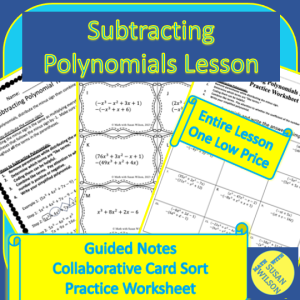 Subtracting Polynomial Lesson-Guided Notes, Group Card Sort, and Practice Sheet