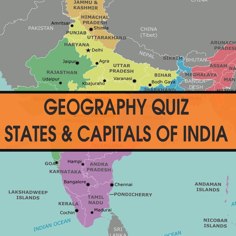 INDIA: STATES AND CAPITALS QUIZ