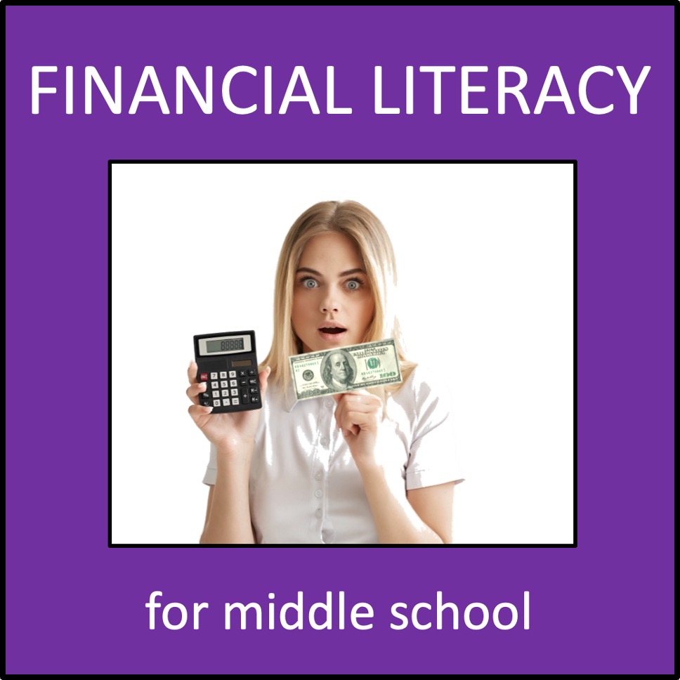Financial Literacy for Middle School