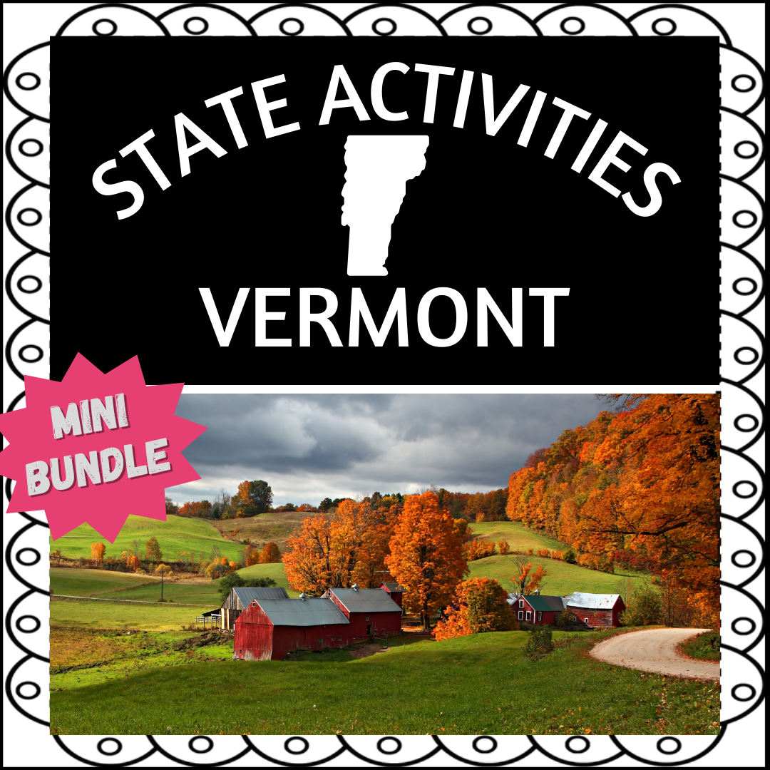Vermont State Activities | US State Research and Informational Text