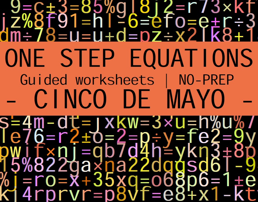 CINCO DE MAYO ACTIVITY - ONE STEP EQUATIONS