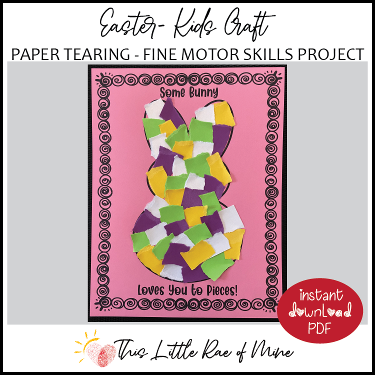 some bunny loves you to pieces - paper tearing - printable - fine motor skills