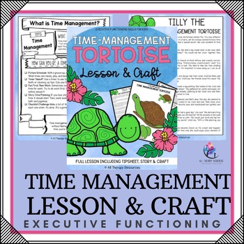 TIME MANAGEMENT TORTOISE - EXECUTIVE FUNCTIONING CRAFT & LESSON