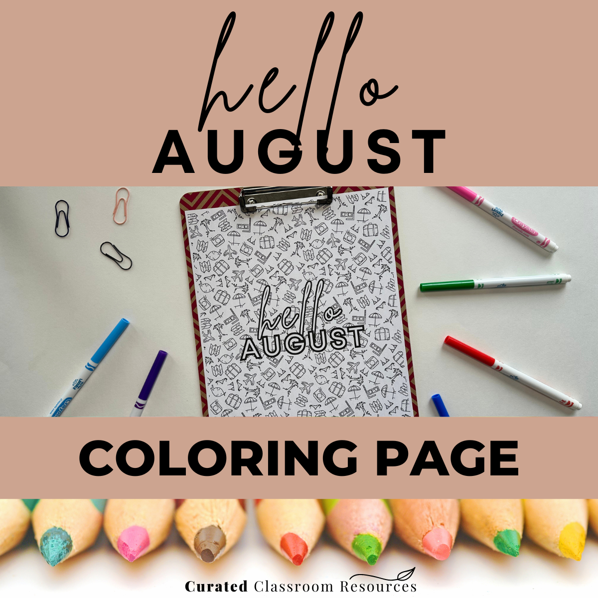 Hello August Coloring Sheet — August Activities