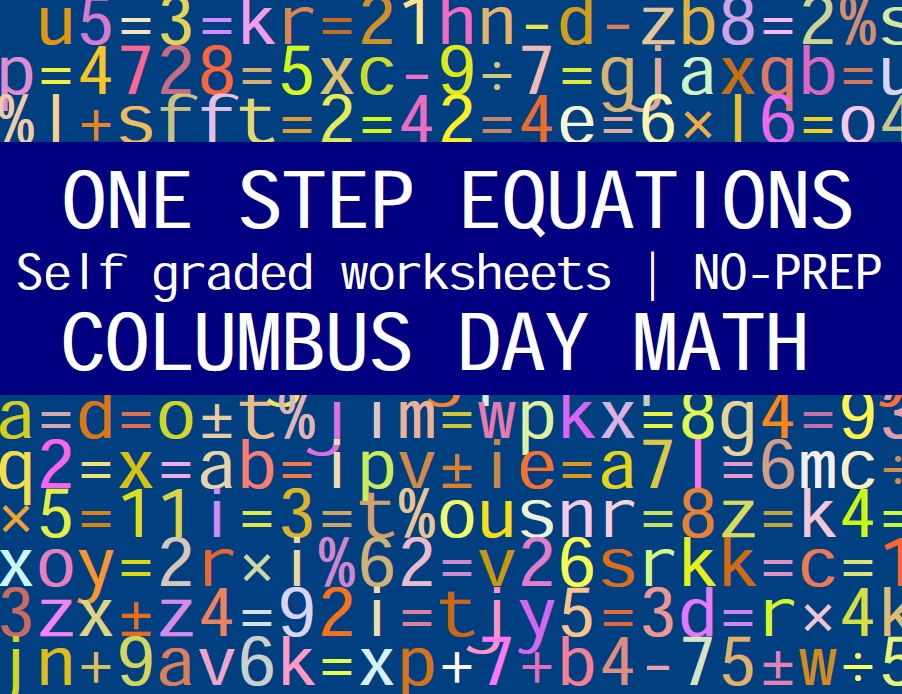 COLUMBUS DAY MATH - ONE STEP EQUATIONS