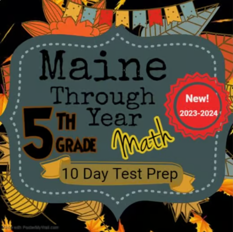 5th Grade Math Maine Through Year Assessment Test Prep; Print and Go!