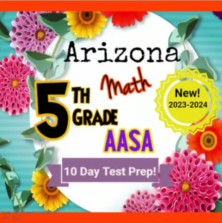 5th Grade Math AASA Test Prep; Print and Go! All Arizona Standards Covered