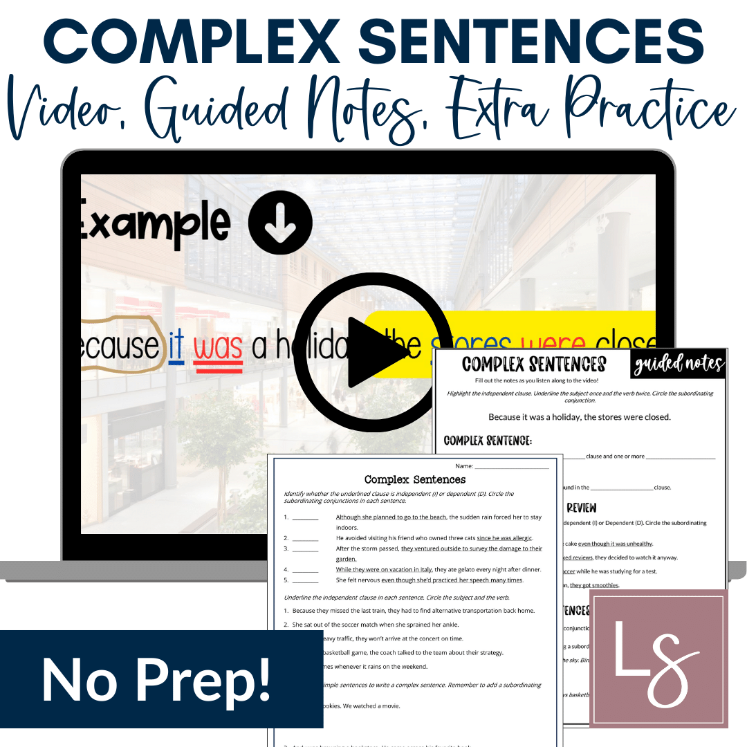 Complex Sentences Grammar Video Lesson, Guided Notes, and Worksheets
