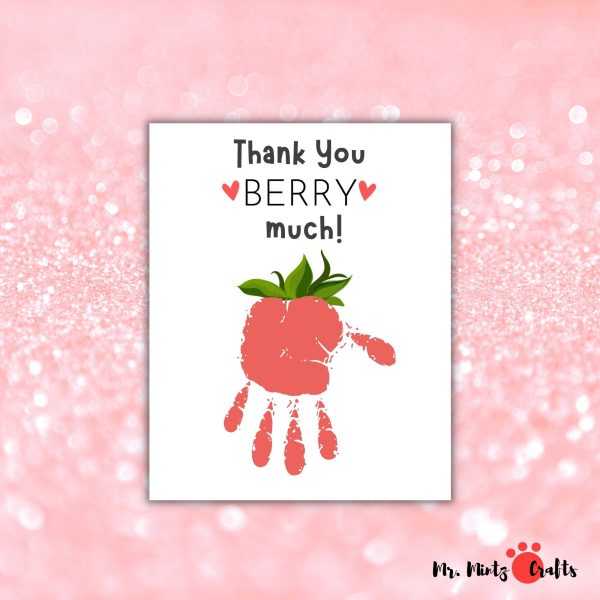 Thank You Berry Much Teacher Gift: Handprint Craft For A Sweet Gesture ...