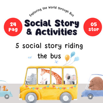 5 social story riding the bus: Exploring the World through Bus