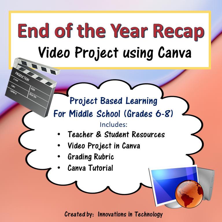 End of the Year Recap - Video Project Using Canva