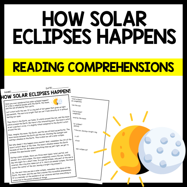 "HOW SOLAR ECLIPSES HAPPENS" SOLAR ECLIPSES Reading Comprehension ...