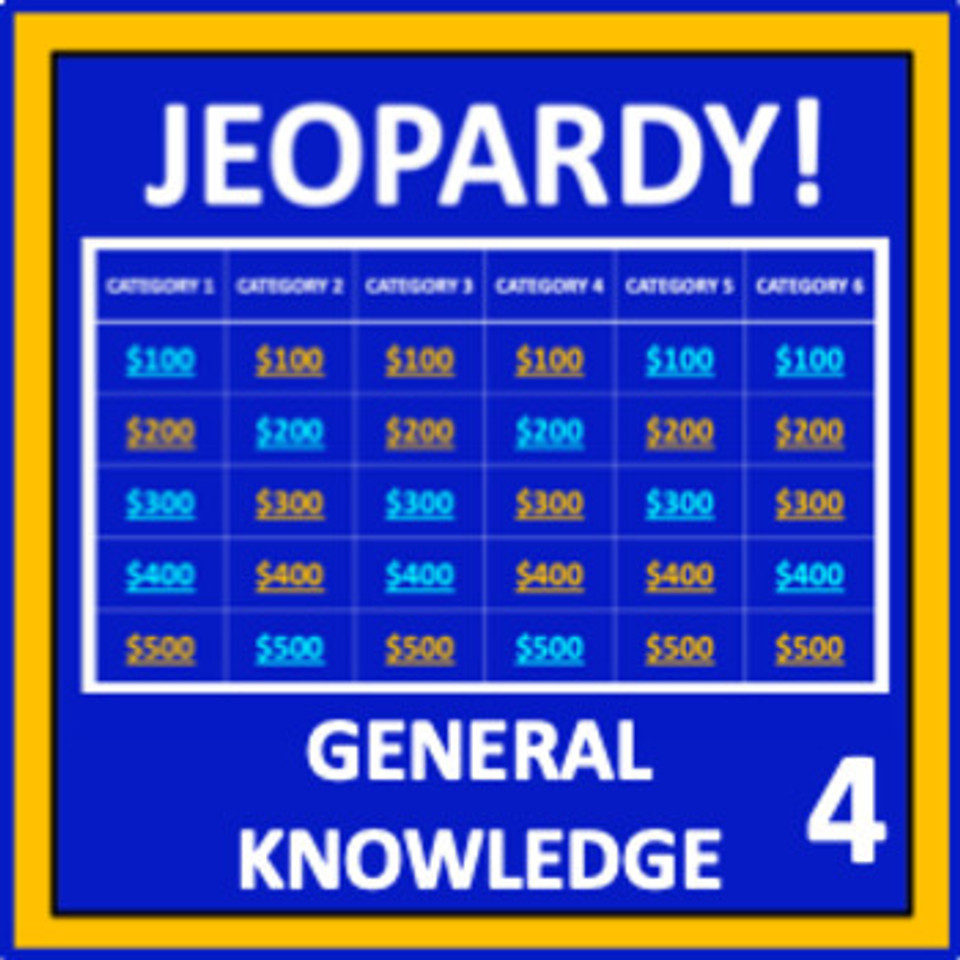 General Knowledge Jeopardy: Set 4