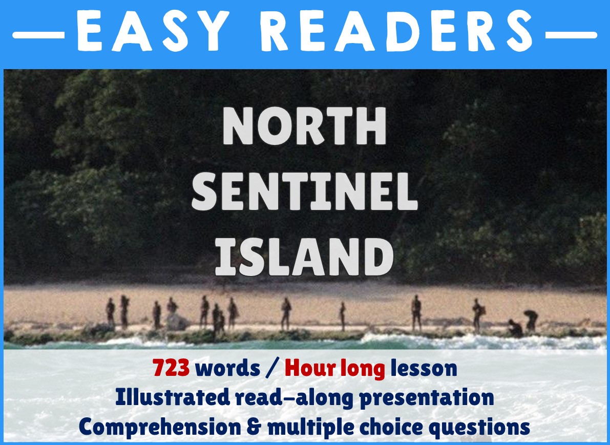 Reading comprehension - North Sentinel Island - PowerPoint & Worksheet (723 words)