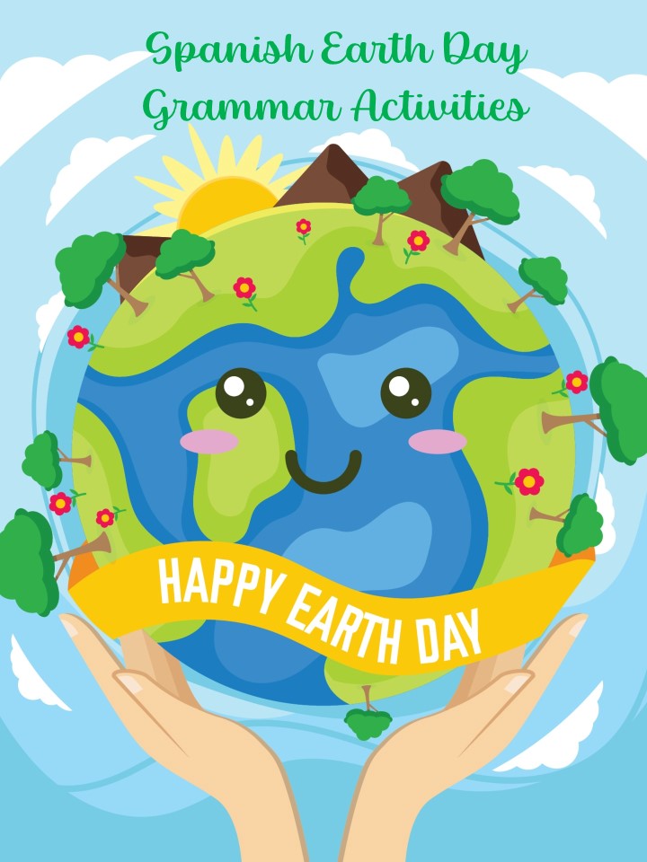 El Día de la Tierra - Grammar Worksheets