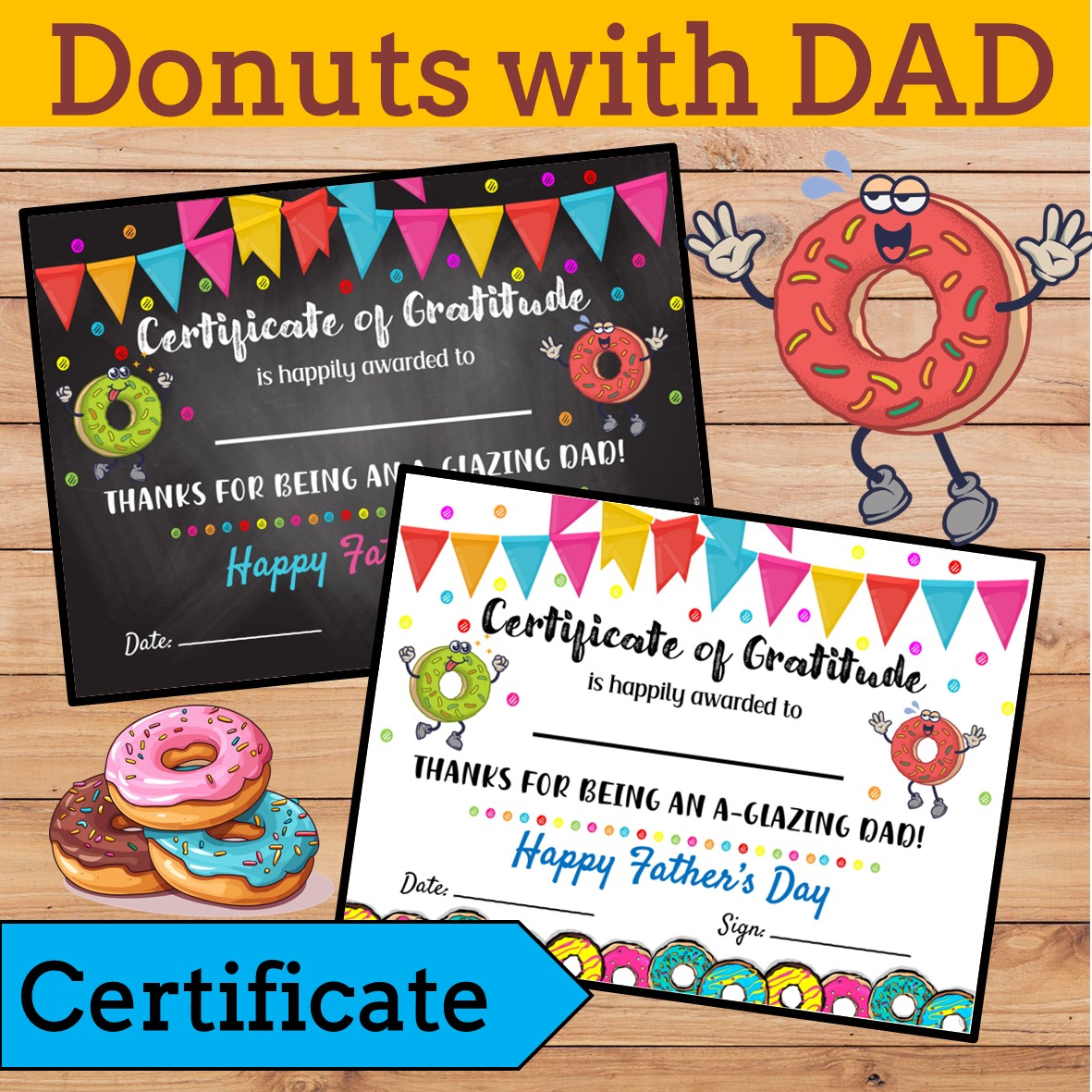 Fathers day certificate , Donuts with Dad Certificate, grandpa, uncle