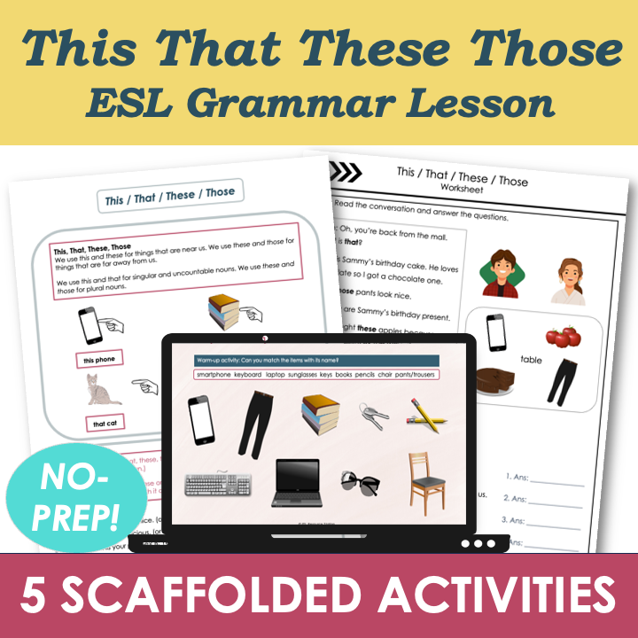 This That These Those (Determiners) - Adult ESL Beginner Grammar Lesson, Worksheets, Activities