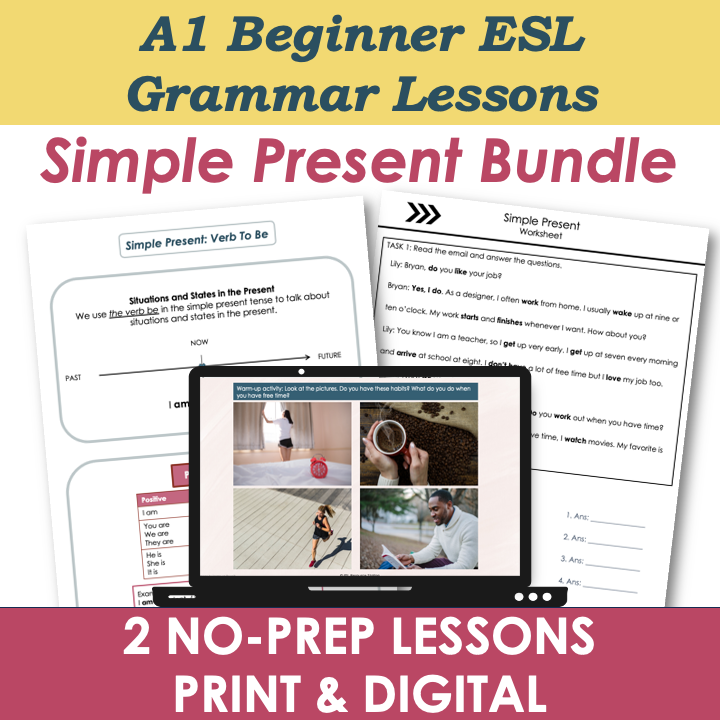 A1 Beginner Grammar Lesson Plans, Activities, Worksheets - Simple Present BUNDLE - Adult ESL