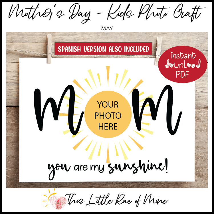 Mom - you are my sunshine - Mother's Day - Photo Keepsake - printable