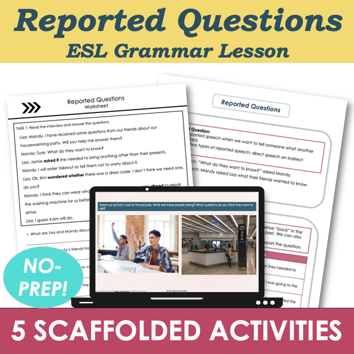 Reported Questions – Adult ESL B1 Intermediate Grammar Lesson, Activities, Worksheets