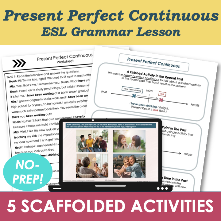 Present Perfect Continuous – Adult ESL B1 Intermediate Grammar Lesson, Activities, Worksheets