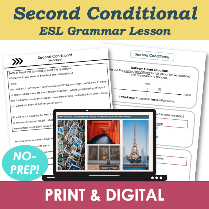 Second Conditional– Adult ESL B1 Intermediate Grammar Lesson, Activities, Worksheets FREEBIE