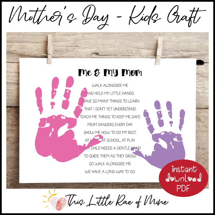 Me & My Mom - Mother's Day - poem – printable - keepsake - handprint art