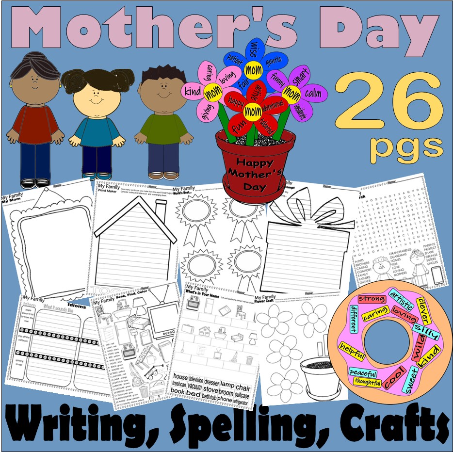 Mother’s Day Craft ELA Worksheets Writing Prompts Word Search Labeling Spelling