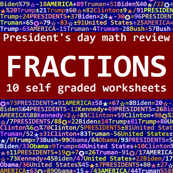 PRESIDENT'S DAY MATH REVIEW - OPERATIONS WITH FRACTIONS